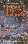 Imagen de archivo de Exploring Pacific Coast Tidepools a la venta por Half Price Books Inc.