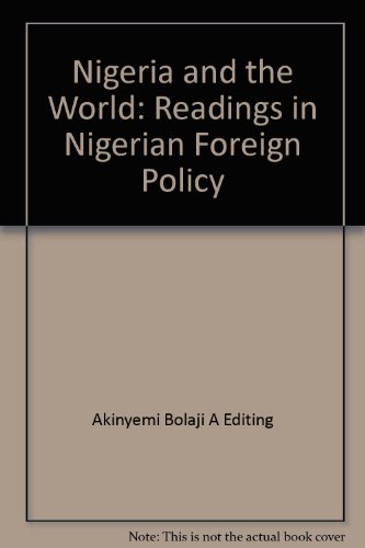 9789781540264: Nigeria and the World: Readings in Nigerian Foreign Policy