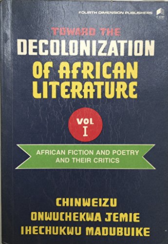 9789781561009: Toward the decolonization of African literature