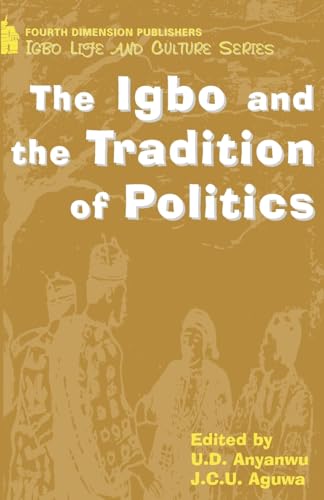 9789781563669: The Igbo and the Tradition of Politics