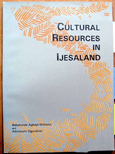 Beispielbild fr Cultural resources in Ijesaland, Western Nigeria zum Verkauf von Joseph Burridge Books