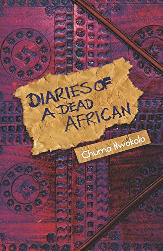 Stock image for Diaries of a Dead African for sale by Russell Books