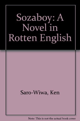 9789782460028: Sozaboy: A Novel in Rotten English