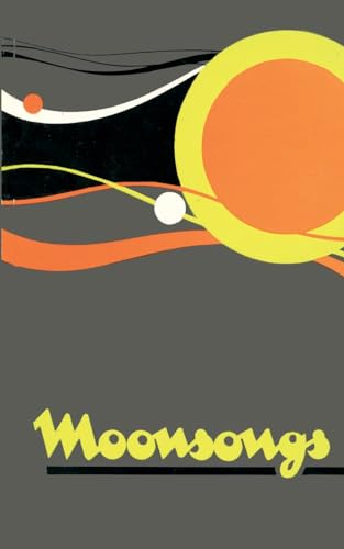 Stock image for Moonsongs for sale by California Books