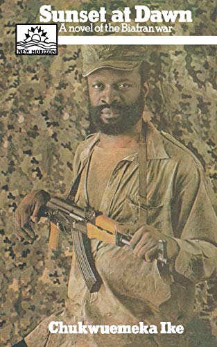 9789782492821: Sunset At Dawn: A Novel of the Biafran War