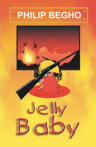 Stock image for Jelly Baby: A Novel About Boy Soldiers for sale by Lucky's Textbooks