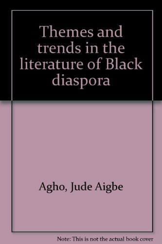 Themes and Trends in the Literature of Black Diaspora