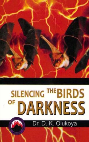 Imagen de archivo de Silencing the Birds of Darkness a la venta por Books Unplugged