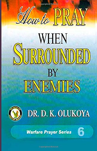 Stock image for How to pray when surrounded by enemies for sale by WorldofBooks