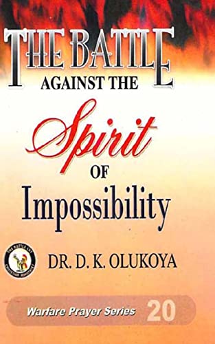 Beispielbild fr The Battle against the spirit of impossibility zum Verkauf von GF Books, Inc.