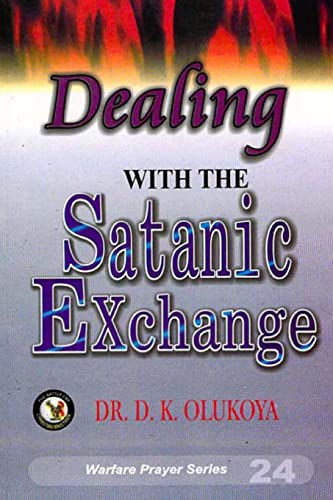 Stock image for Dealing with the Satanic Exchange for sale by Books Unplugged