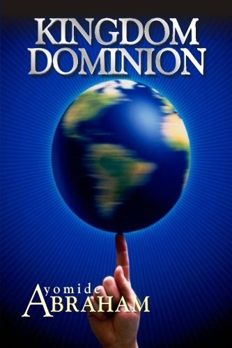 Stock image for Kingdom Dominion for sale by Revaluation Books
