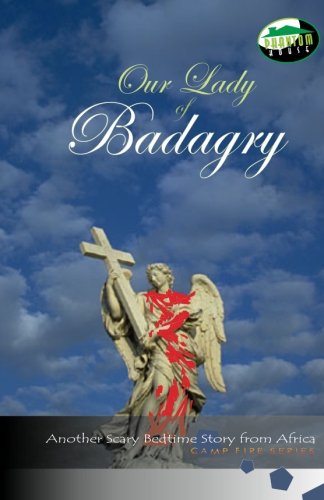 Beispielbild fr Our Lady of Badagry zum Verkauf von Revaluation Books