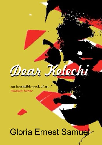 Stock image for Dear Kelechi for sale by Book Deals