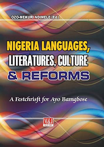 Imagen de archivo de Nigerian Languages, Literatures, Culture and Reforms a la venta por Lucky's Textbooks
