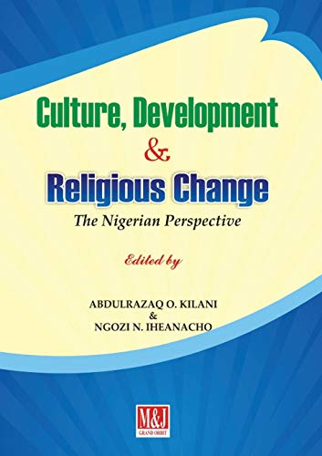 Stock image for Culture, Development and Religious Change The Nigerian Perspective for sale by PBShop.store US