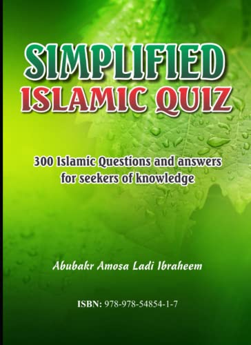 Imagen de archivo de SIMPLIFIED ISLAMIC QUIZ: 300 Islamic Questions and answers for seekers of knowledge a la venta por Book Deals