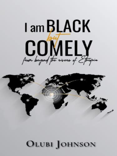 Stock image for I am Black but Comely (From Beyond The Rivers of Ethiopia) for sale by GF Books, Inc.