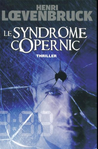 9789786023939: Le Syndrome Copernic. Thriller.