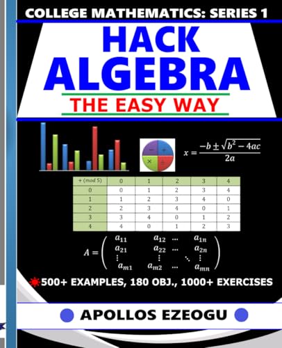 

Hack Algebra The Easy Way (College Mathematics)