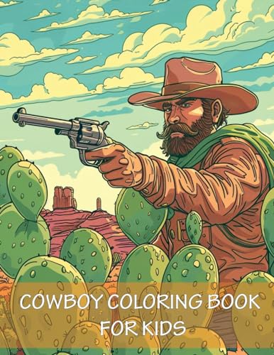 Stock image for Cowboy Coloring Book For Kids: Western Rodeo Coloring With Cowboy Boots, Hats, Horses and More for Kids for sale by California Books