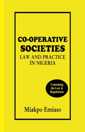 Stock image for CO-OPERATIVE SOCIETIES Law and Practice in Nigeria for sale by Revaluation Books