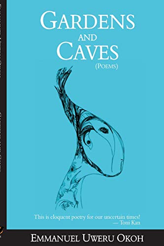 9789788033158: Gardens and Caves: :Poetry collection