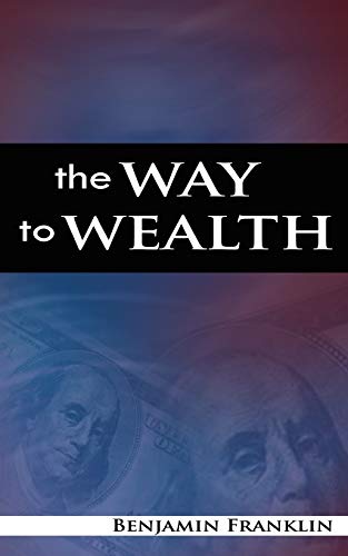 Imagen de archivo de The Way to Wealth a la venta por GF Books, Inc.