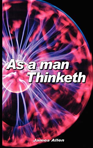 Imagen de archivo de As a Man Thinketh a la venta por Jenson Books Inc