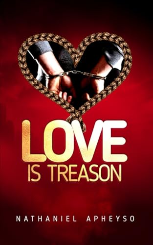 Beispielbild fr Love Is Treason zum Verkauf von PBShop.store US