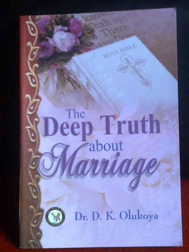 Beispielbild fr The Deep Truth about Marriage zum Verkauf von WorldofBooks