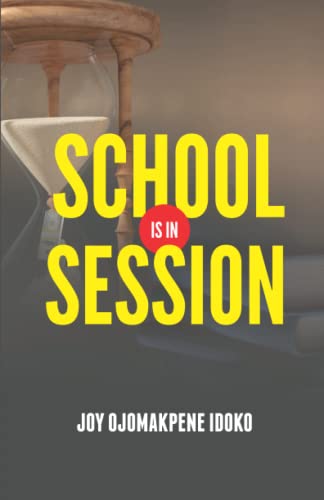 9789789265053: SCHOOL IS IN SESSION: LIFE'S LESSONS