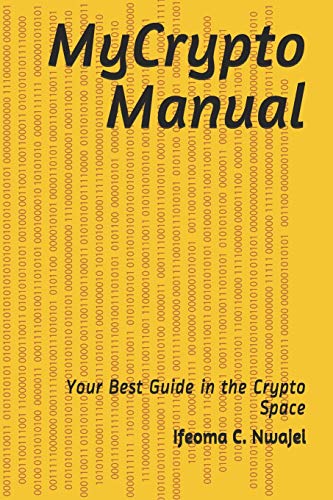 9789789759040: MyCrypto Manual: Your Best Guide in the Crypto Space