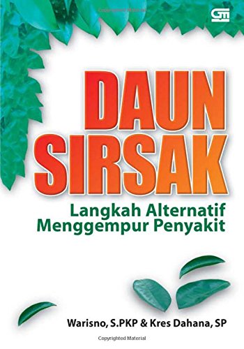 9789792285413: Daun Sirsak - Langkah Alternatif Menggempur Penyakit (Indonesian Edition)