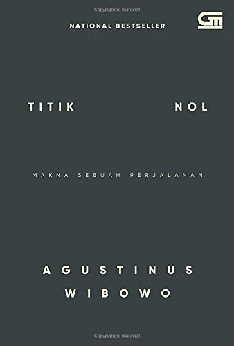 Stock image for Titik Nol (Indonesian Edition) for sale by Half Price Books Inc.
