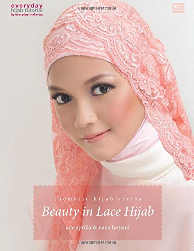 Stock image for Thematic Hijab Series Beauty in Lace Hijab (Indonesian Edition) for sale by Books Unplugged