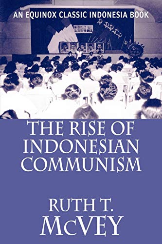 Beispielbild fr The Rise of Indonesian Communism zum Verkauf von St Vincent de Paul of Lane County