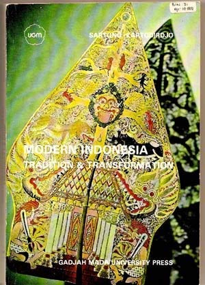 9789794200865: Modern Indonesia, tradition & transformation: A socio-historical perspective