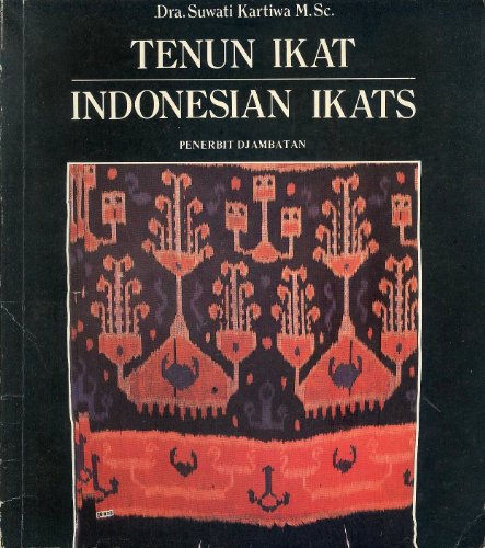 Beispielbild fr Tenun ikat =: Indonesian ikats zum Verkauf von Better World Books
