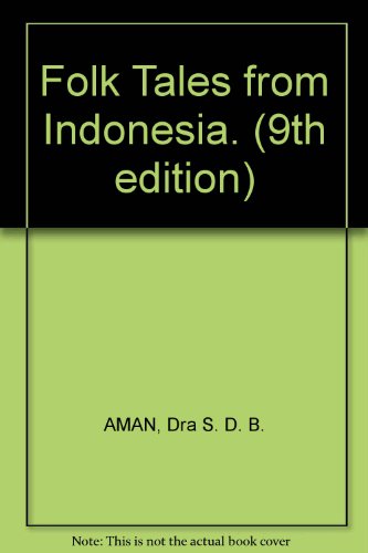 Beispielbild fr Folk Tales from Indonesia. (9th edition) zum Verkauf von WorldofBooks