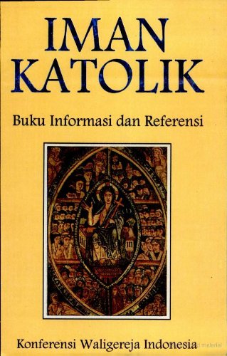 9789794976173: Iman Katolik (Buku Informasi dan Referensi)