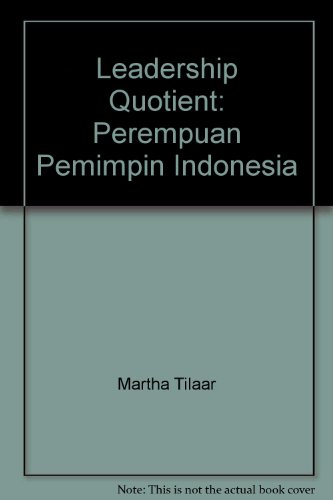 Beispielbild fr Leadership Quotient: Perempuan Pemimpin Indonesia zum Verkauf von Zubal-Books, Since 1961