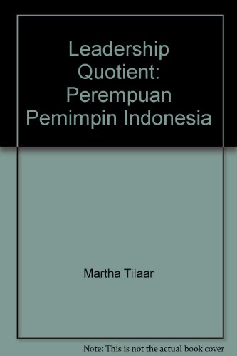 Stock image for Leadership Quotient: Perempuan Pemimpin Indonesia for sale by Zubal-Books, Since 1961