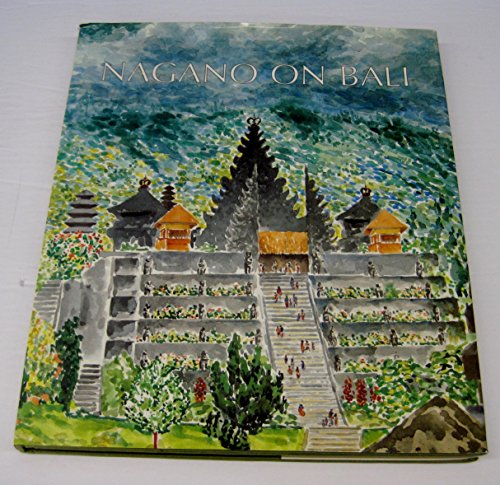 Stock image for Nagano on Bali for sale by Blue Skye Books