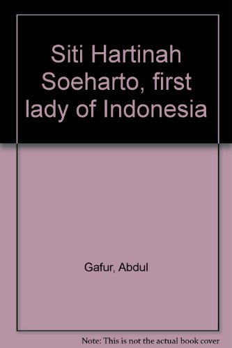 Siti Hartinah Soeharto: First Lady of Indonesia