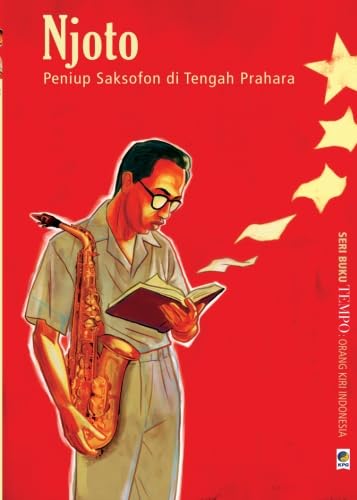 Stock image for Njoto Peniup Saksofon di Tengah Prahara for sale by Revaluation Books