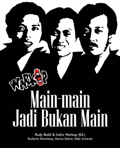 Stock image for Warkop Main-Main Jadi Bukan Main for sale by Revaluation Books