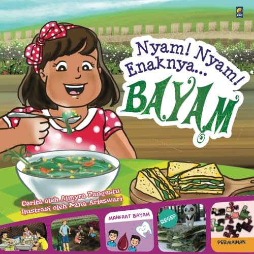 Stock image for Nyam! Nyam! Enaknya. Bayam for sale by Revaluation Books
