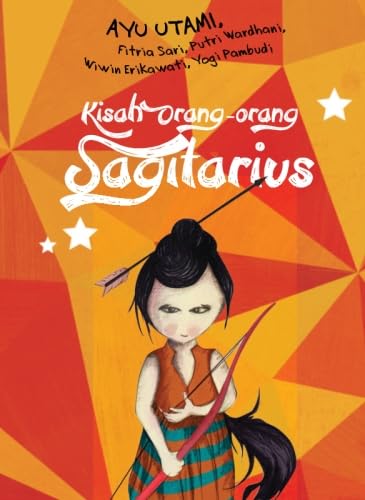 Stock image for Kisah Orang-orang Sagitarius for sale by Revaluation Books