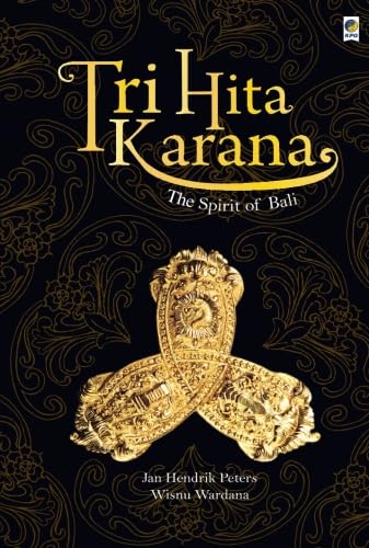 Stock image for Tri Hita Karana: The Spirit of Bali for sale by ThriftBooks-Dallas